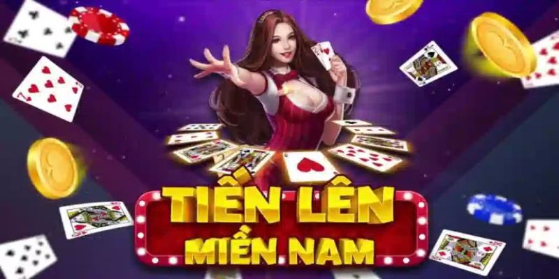 Giới thiệu về game tiến lên miền nam